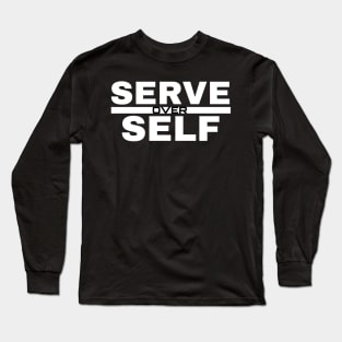 Serve Over Self 2 Long Sleeve T-Shirt